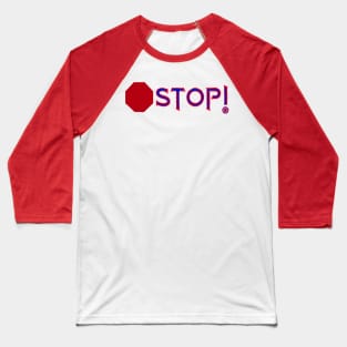 Stop Baseball T-Shirt